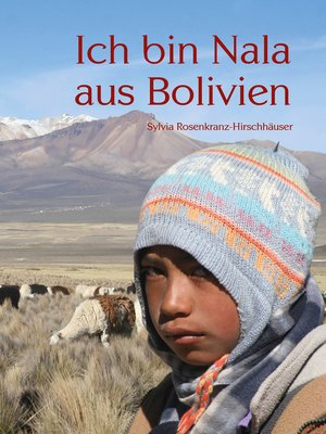 cover image of Ich bin Nala aus Bolivien